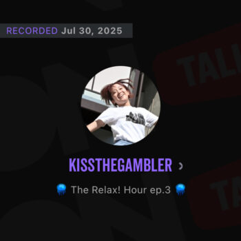 kiss the gambler：ラジオ：stationhead